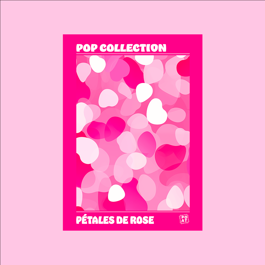 PÉTALES DE ROSE - POP COLLECTION